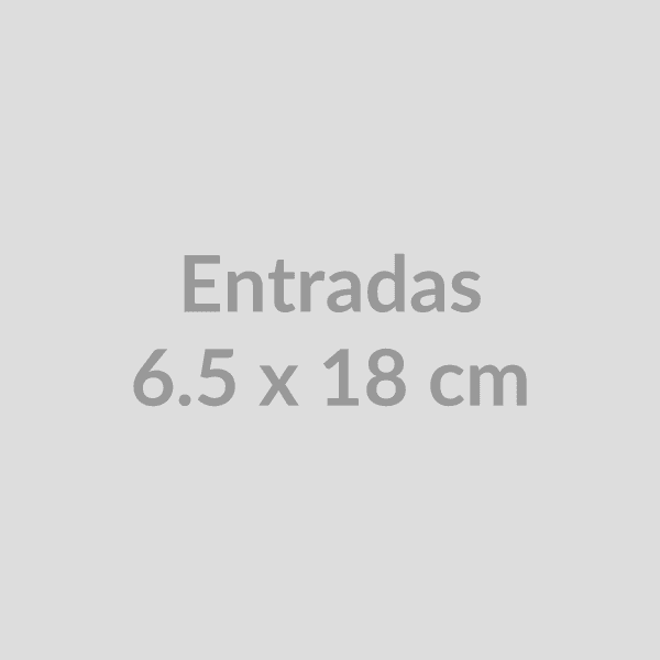 Entradas 6.5 x 18 cm